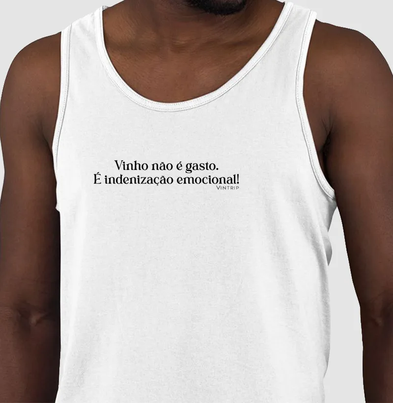 Vinho não é gasto. É indenização emocional!