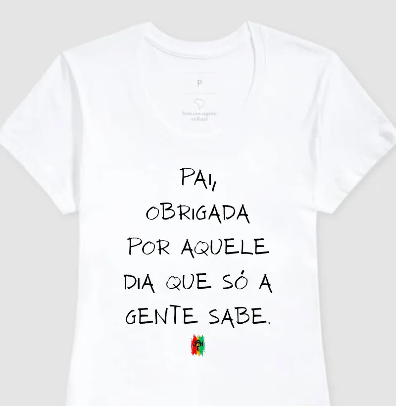 Pai, obrigada por aquele dia