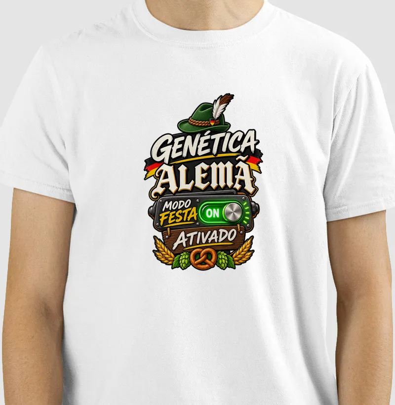 Genética Alemã Modo Festa - Camiseta