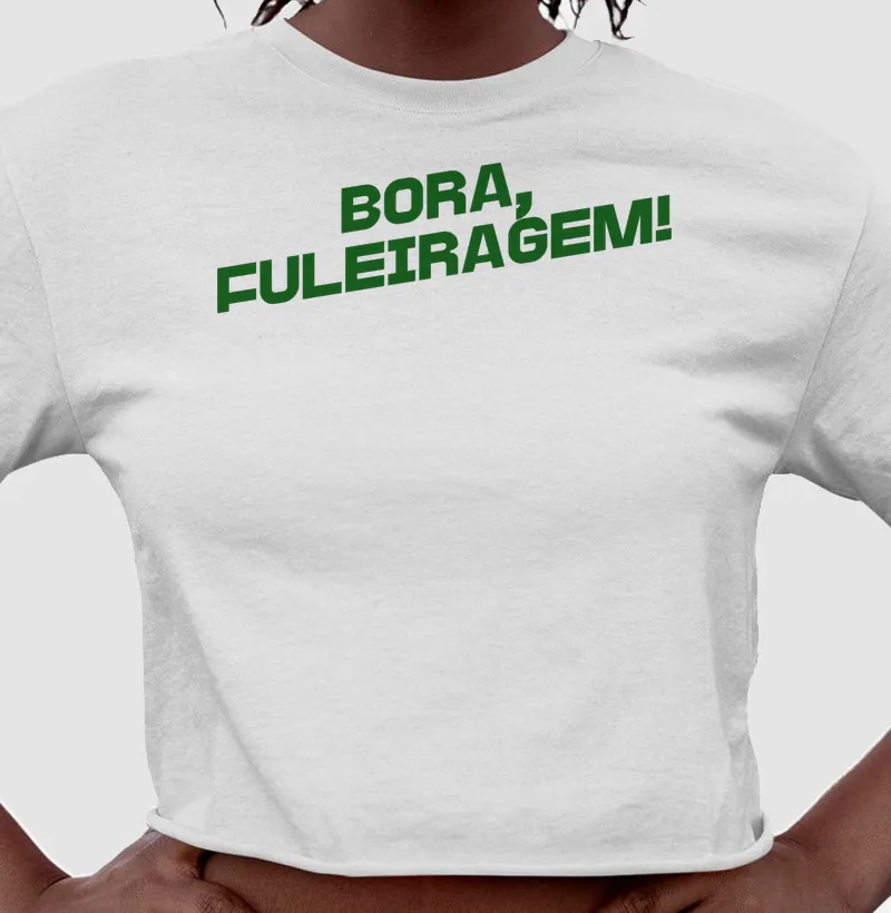 Bora, fuleiragem!