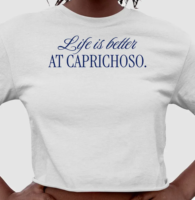 Life is better at Caprichoso