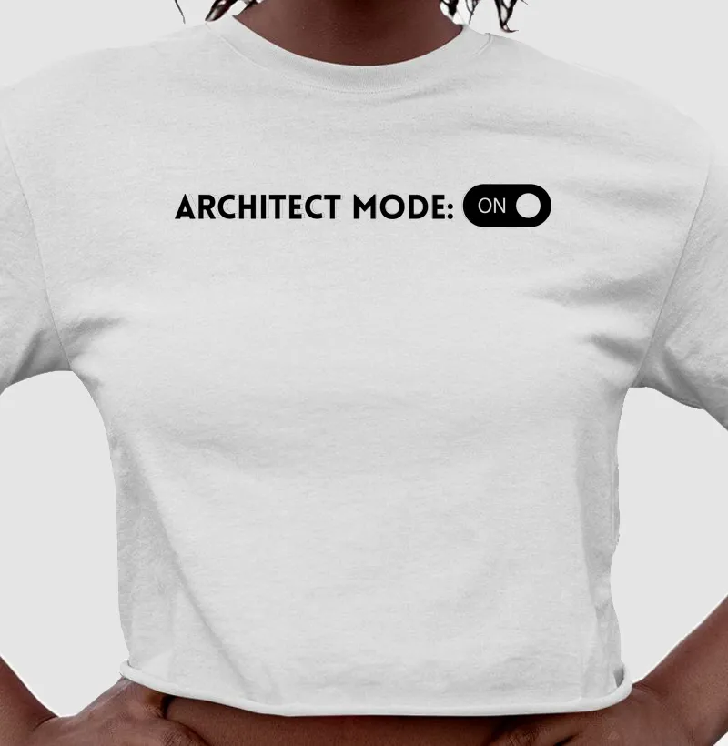 ARCHITECT MODE ON 