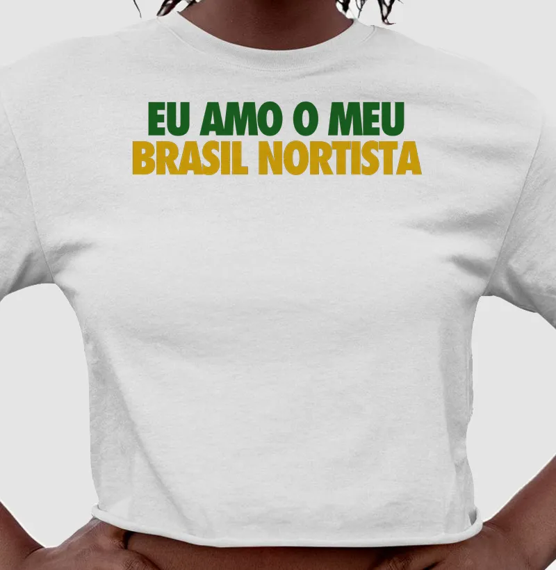Eu amo o meu Brasil Nortista