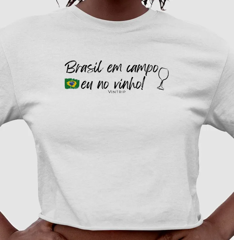 Brasil em campo, eu no vinho!