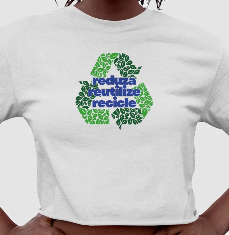 Reduza, reutilize, recicle