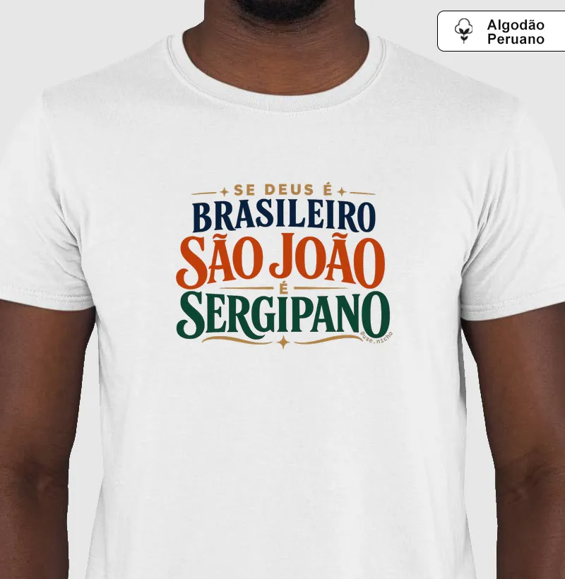 Se Deus é brasileiro São João é sergipano