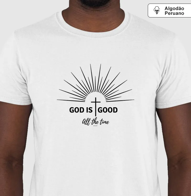Camiseta WayAll Premium - God is Good All the Time