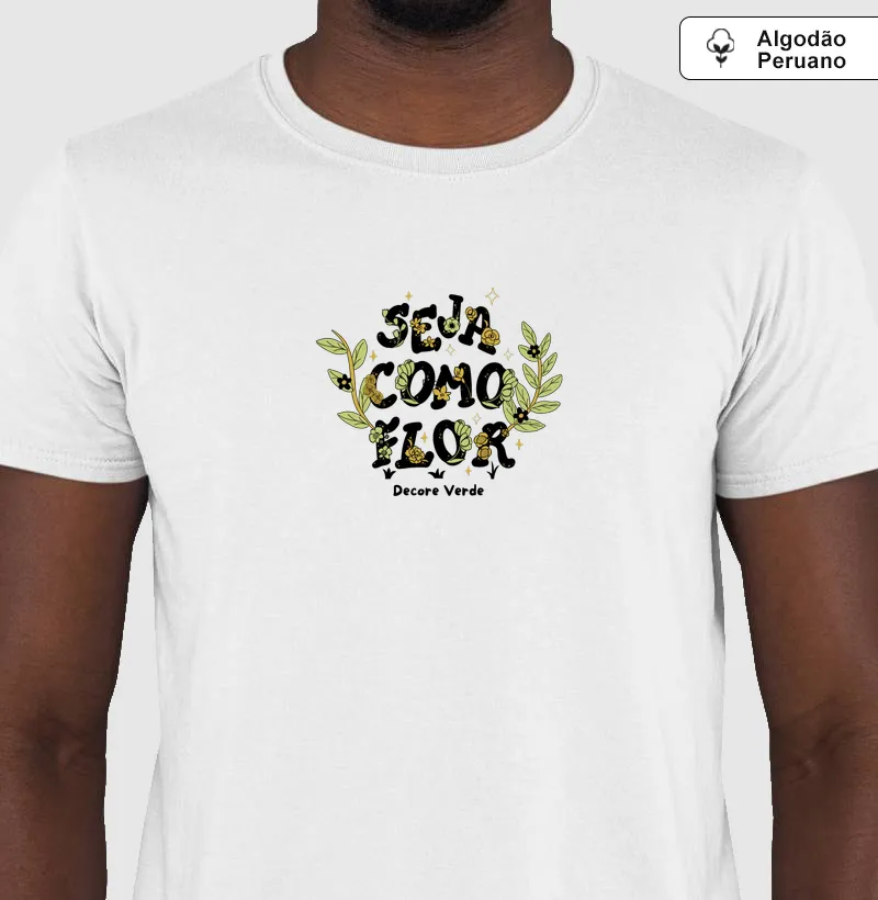 Seja como flor