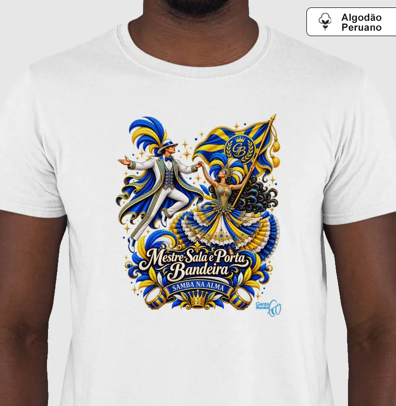 Gente Bamba - Porta bandeira Azul e branco - Camiseta Algodão Peruano