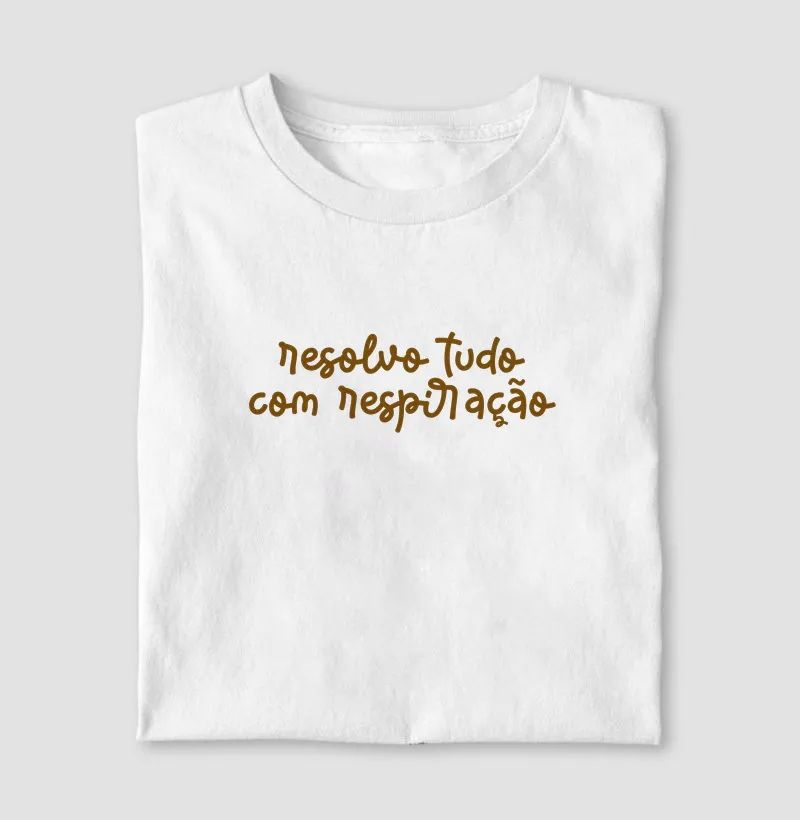 resolvo tudo com respiração
