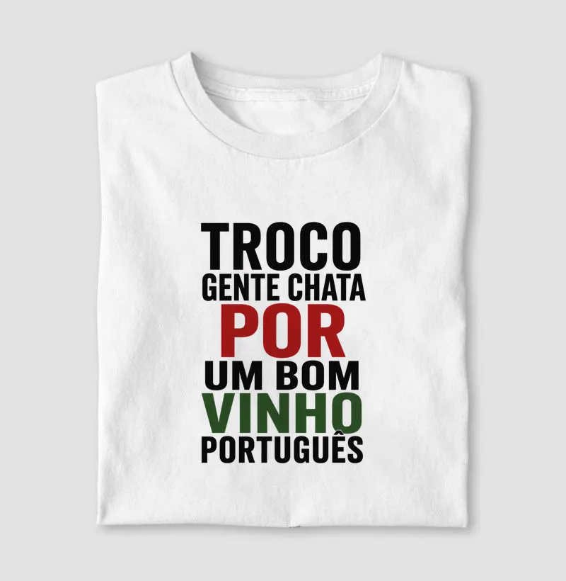 Troco Gente Chata Por Vinho