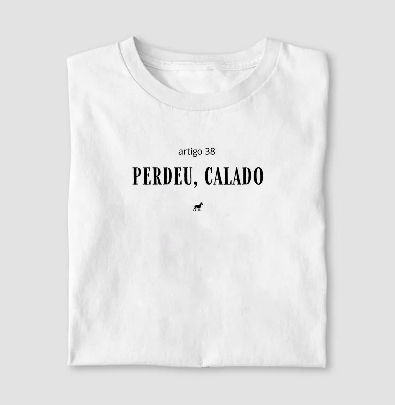 perdeu, calado