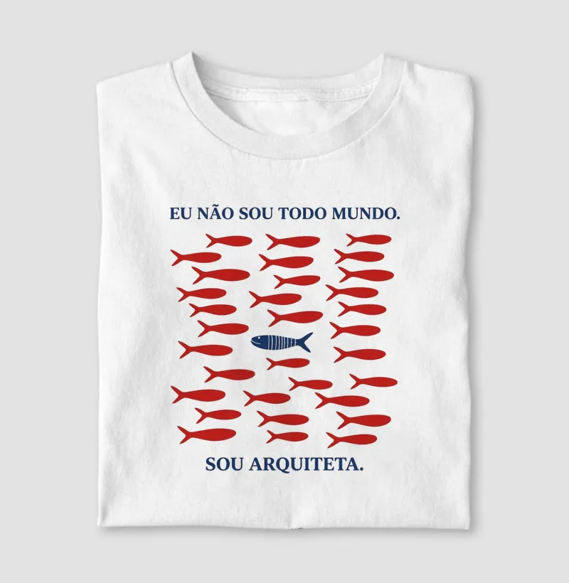 Eu não sou todo mundo. Sou Arquiteto (a)