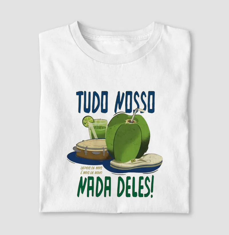 Tudo Nosso, Nada Deles 