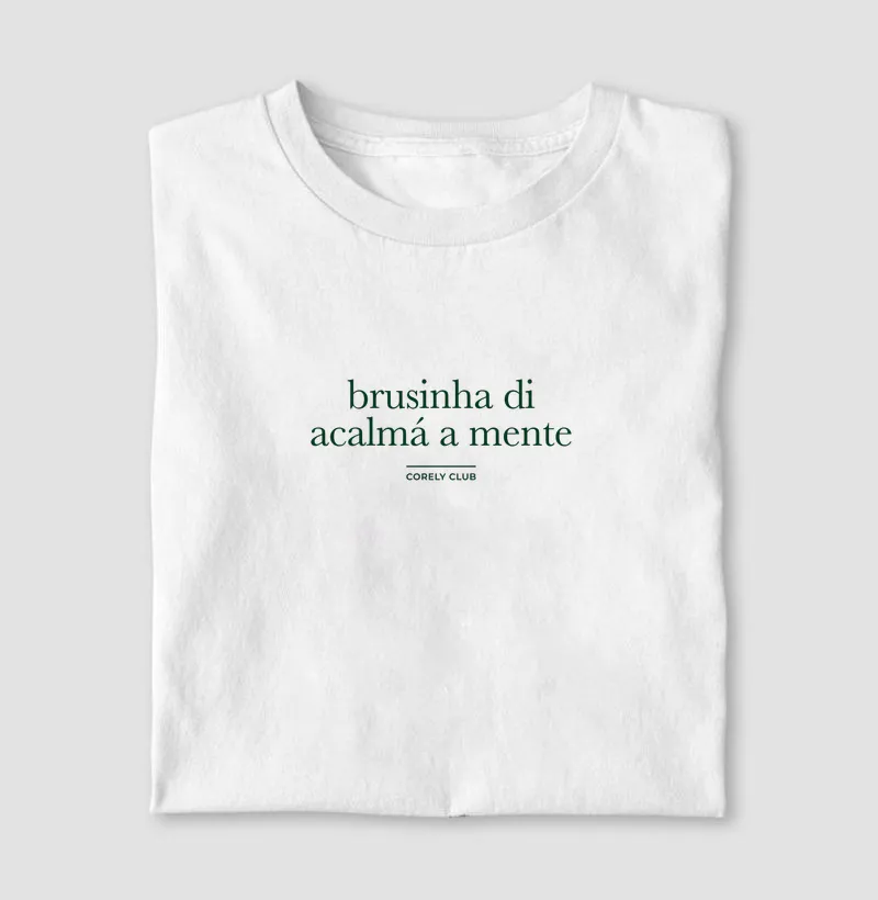 Brusinha di acalmá a mente