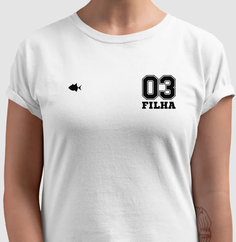 Filha 03 - Feminina - #28791