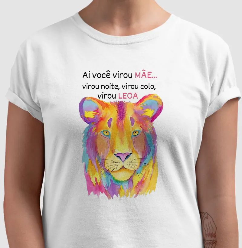 Ai você virou mãe, virou colo, virou noite, virou leoa