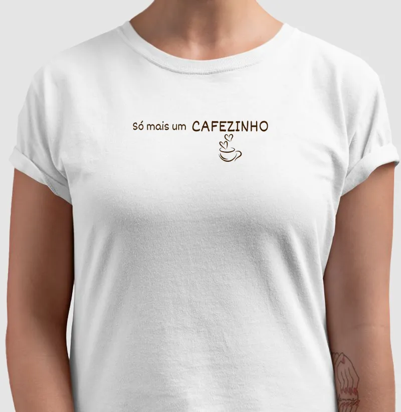 Só mais um cafezinho