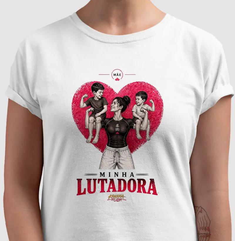 Mãe - Minha Lutadora