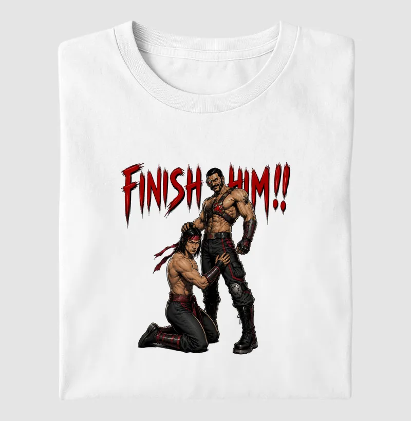 Finish him