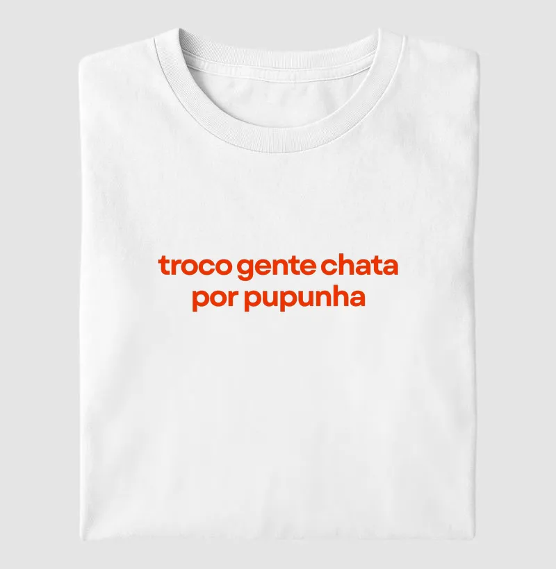 Troco gente chata