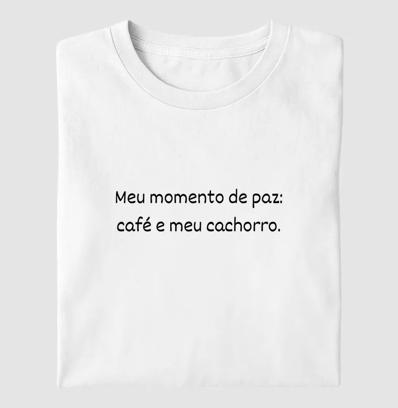 Meu momento de paz: café e meu cachorro