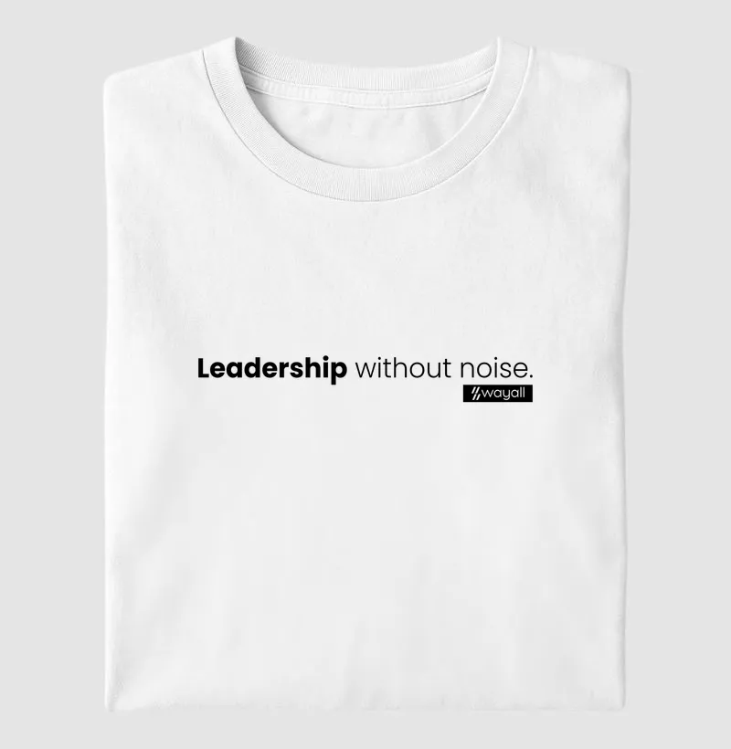 Leadership without noise