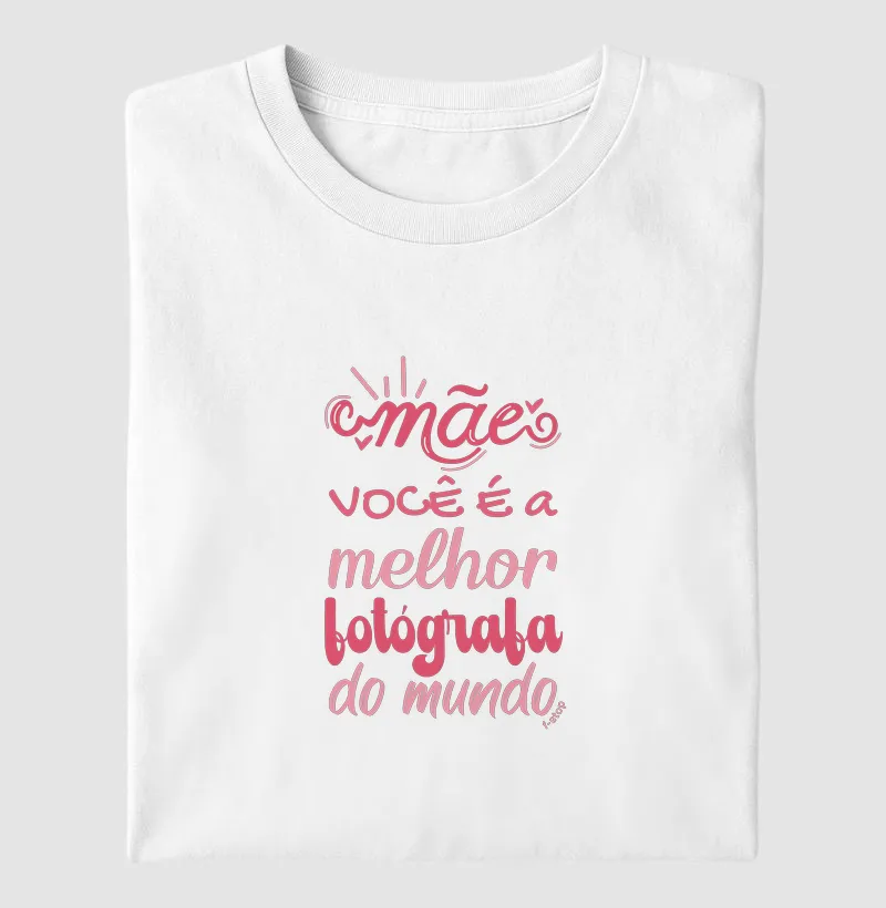 Mãe melhor fotógrafa