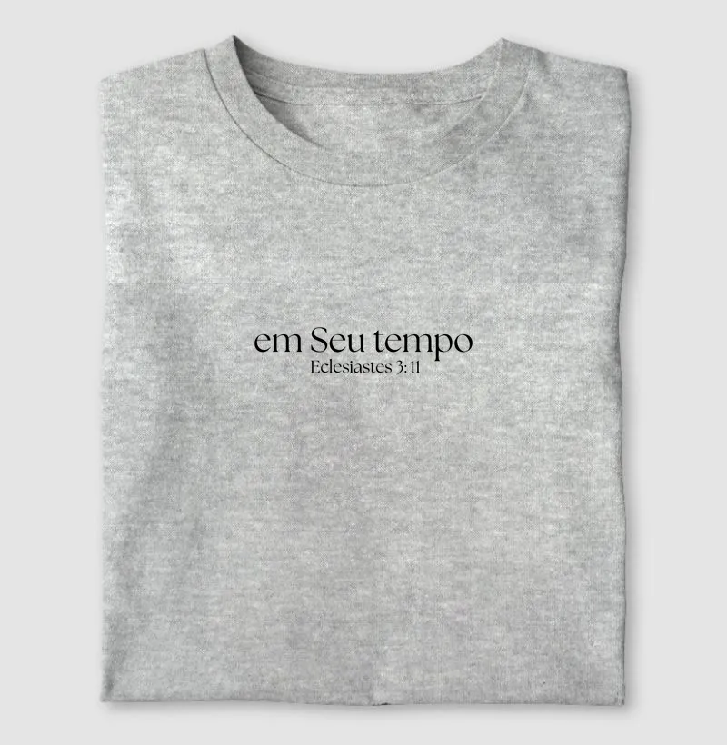 em Seu tempo