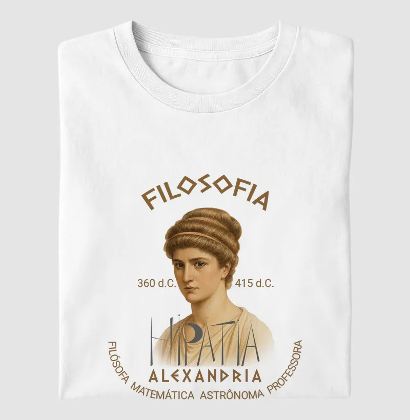 Camiseta Filosofia - Hipátia