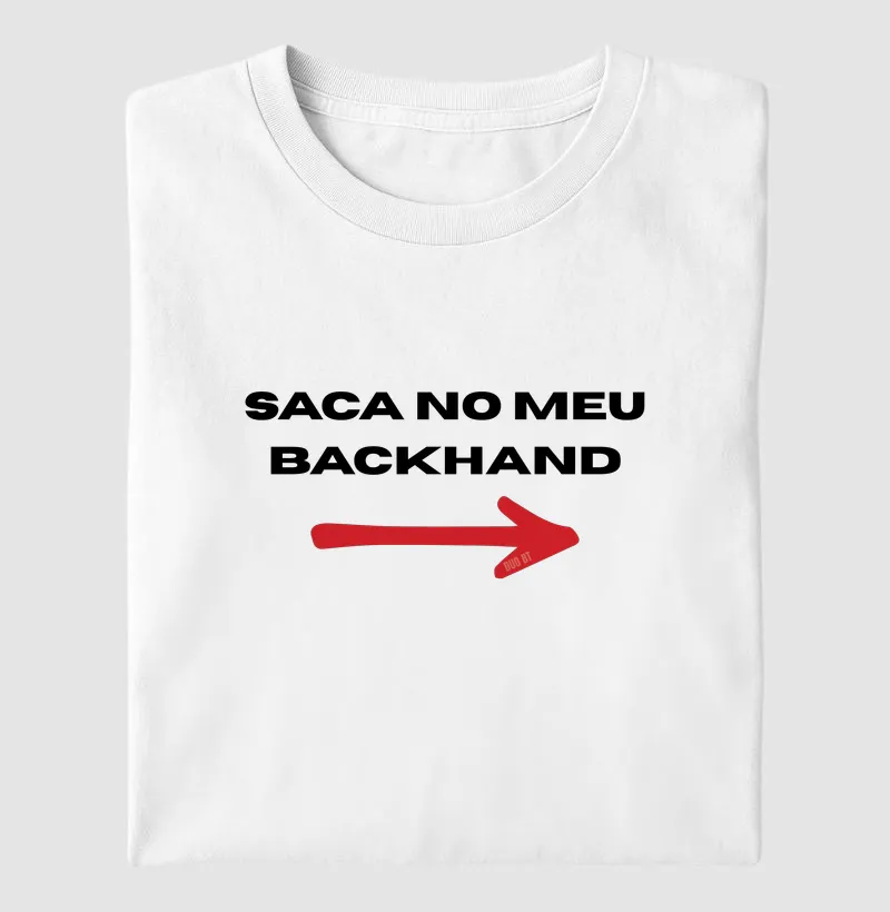 Saca no Meu Backhand - Destro