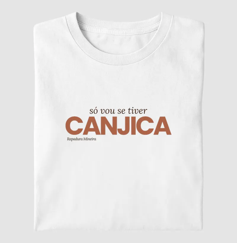 Só vou se tiver canjica