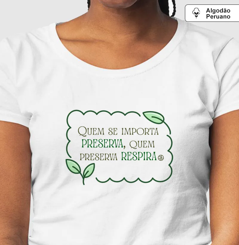 Quem se importa preserva