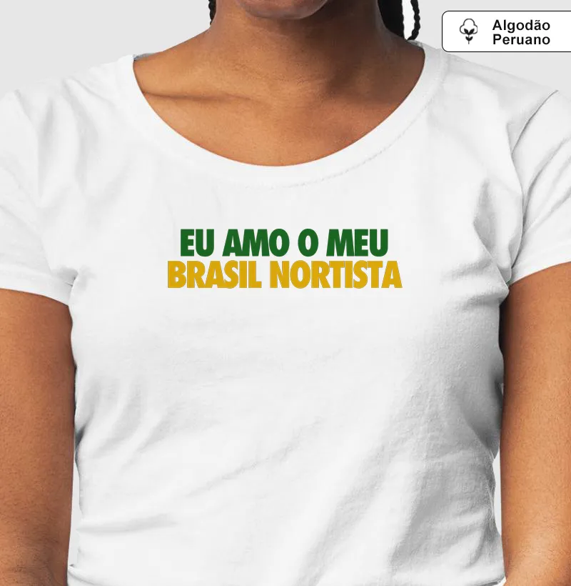 Eu amo o meu Brasil Nortista