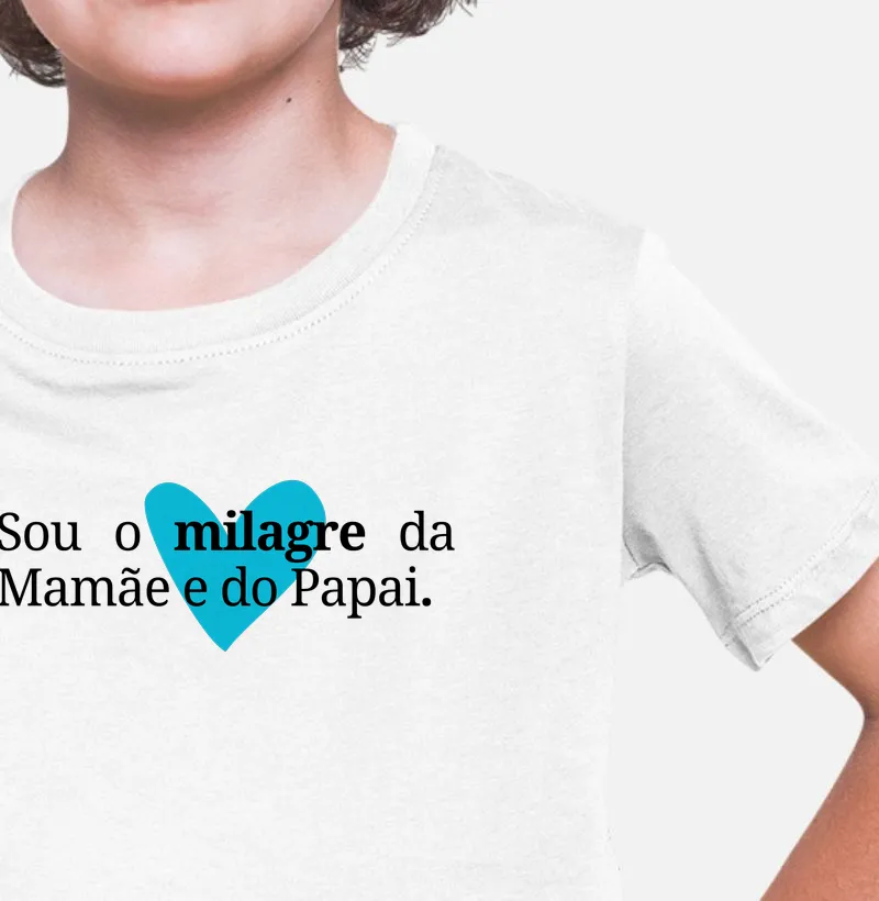 Sou o Milagre da Mamãe e do Papai - menino.
