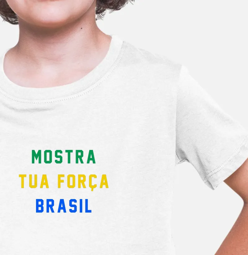 Mostra tua força Brasil