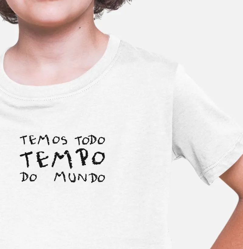 Temos Todo Tempo do Mundo