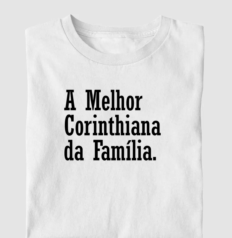 A Melhor Corinthiana da família