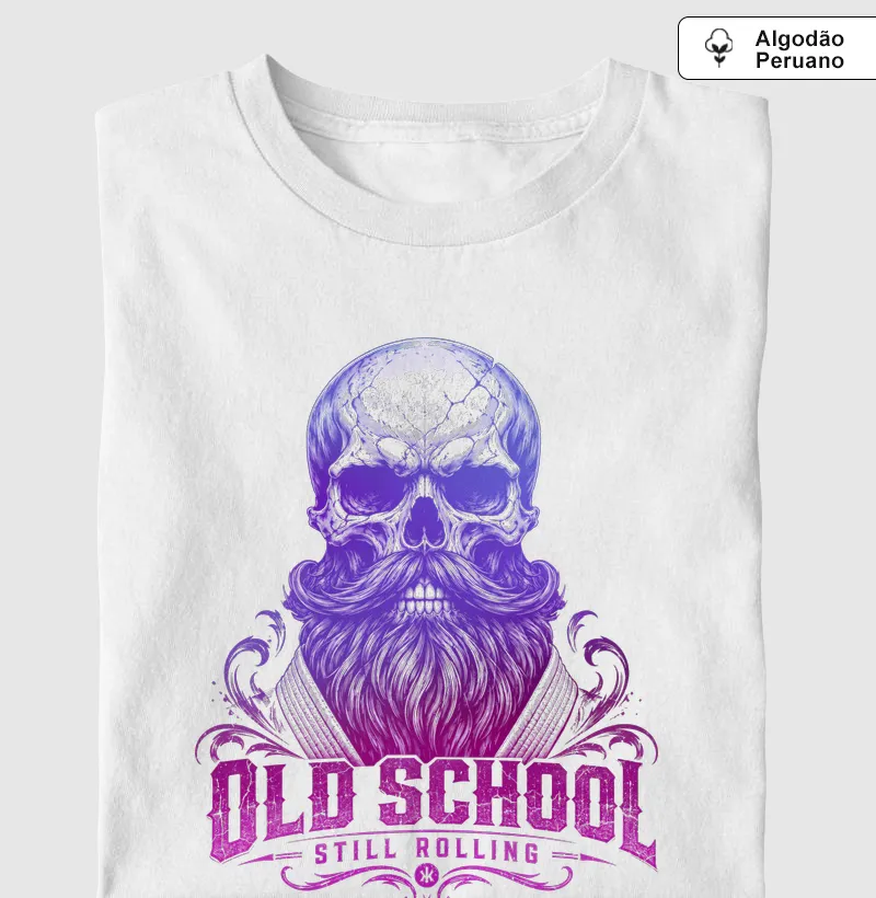 OLD SCHOOL — STILL ROLLING - Camiseta Algodão Peruano