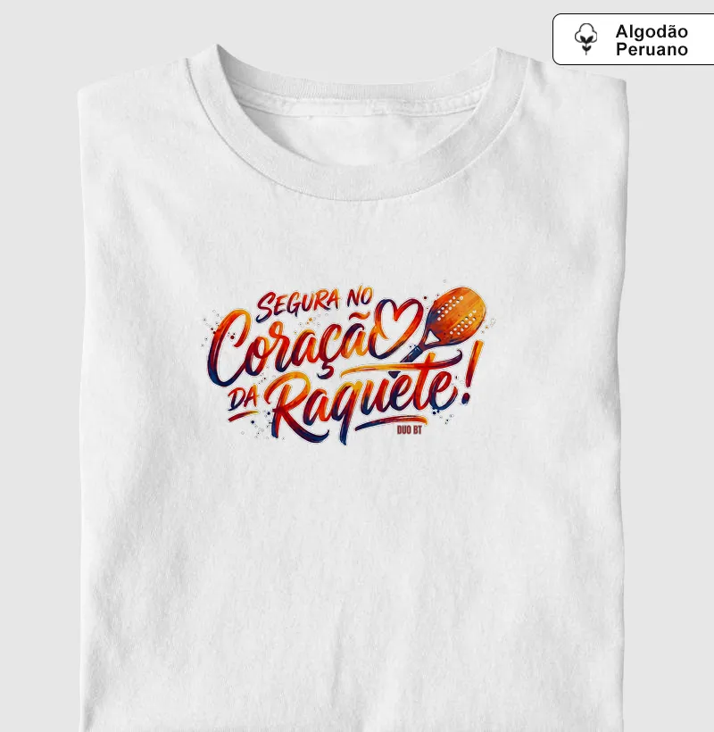 Segura no Coração da Raquete