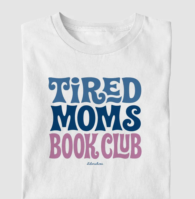 Tired Moms Book Club