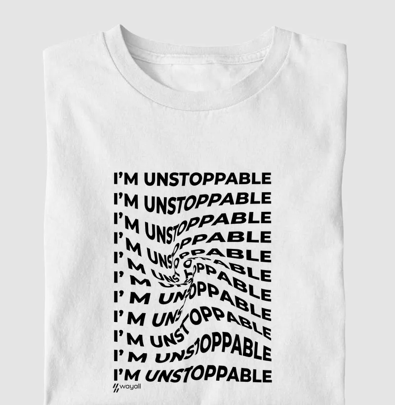 I'm unstoppable