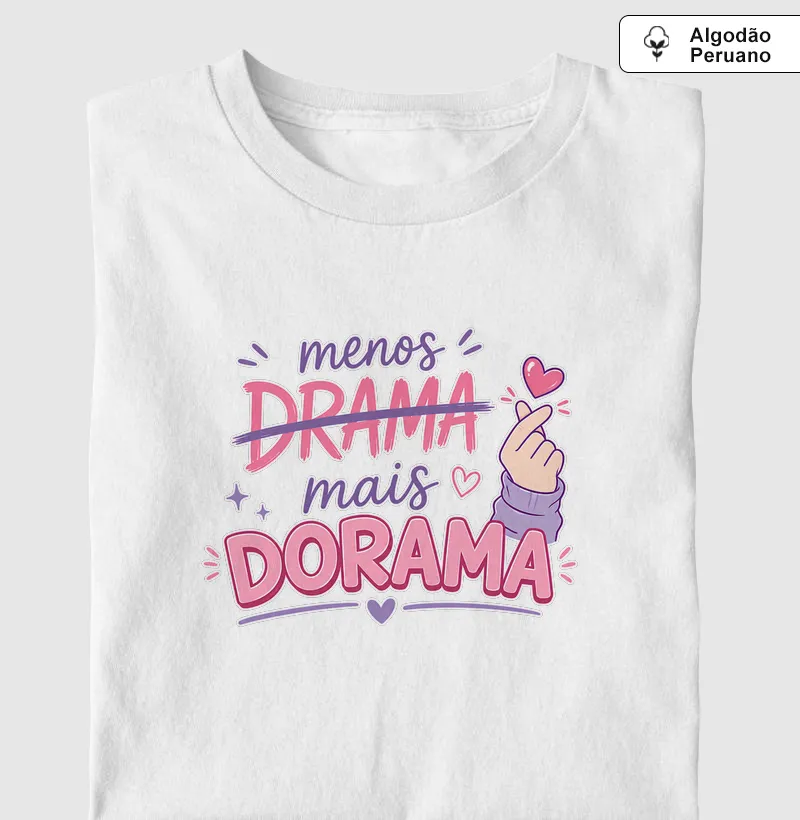 Menos drama mais dorama