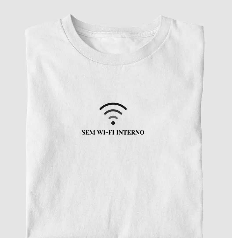 Camiseta Sem Wi-Fi Interno – Minimalista – No Plan Club
