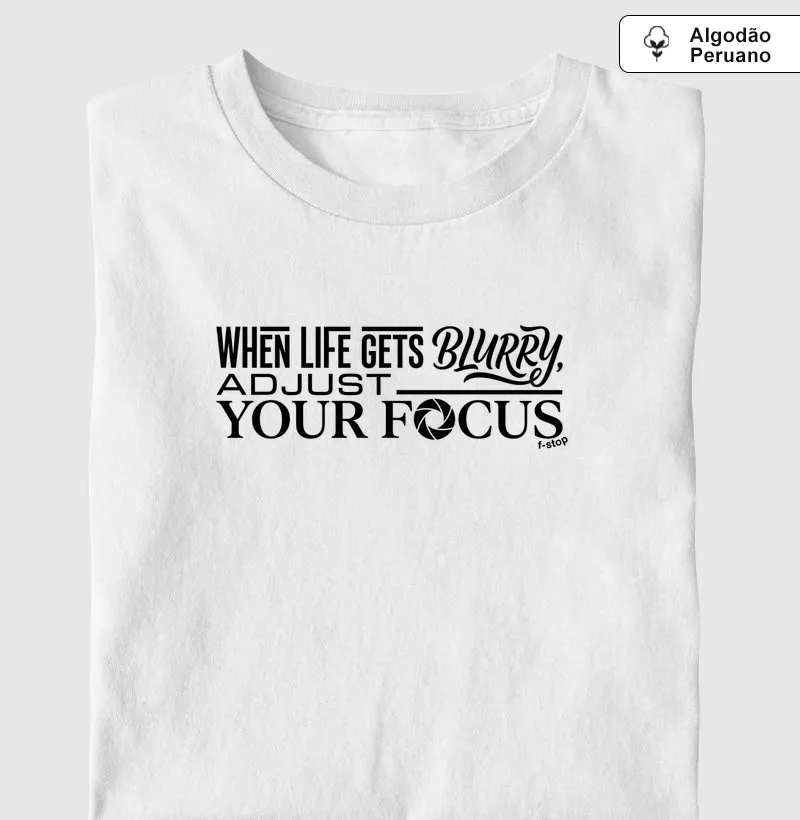 Adjust your focus