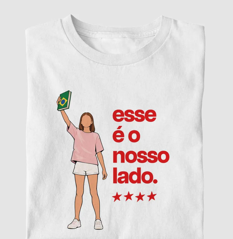 Esse é o nosso lado - Camiseta