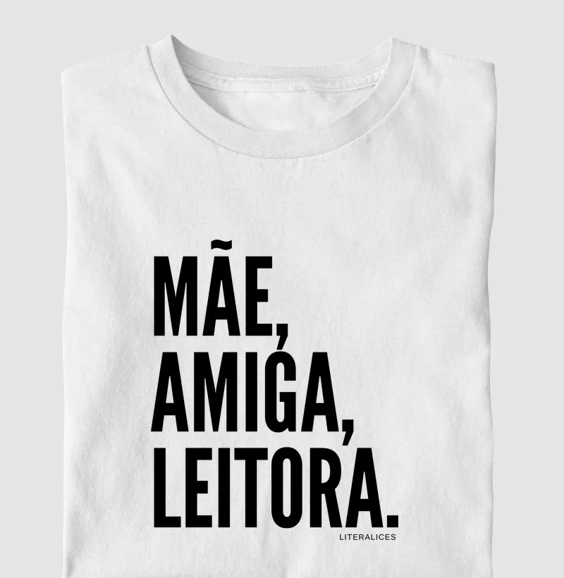 Mãe, amiga, leitora