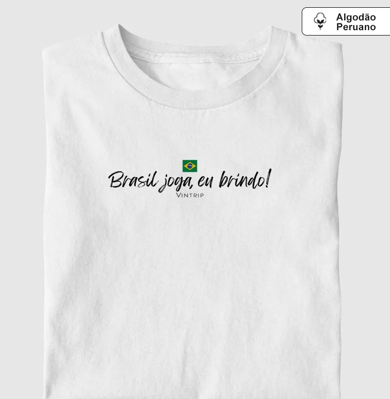 Brasil joga, eu brindo!