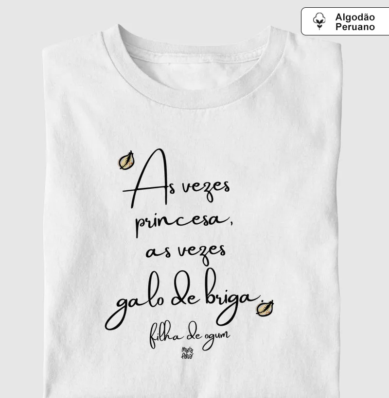 Peruano As Vezes Princesa, As Vezes Galo de Briga Filhas de Ogum Maria Patuá