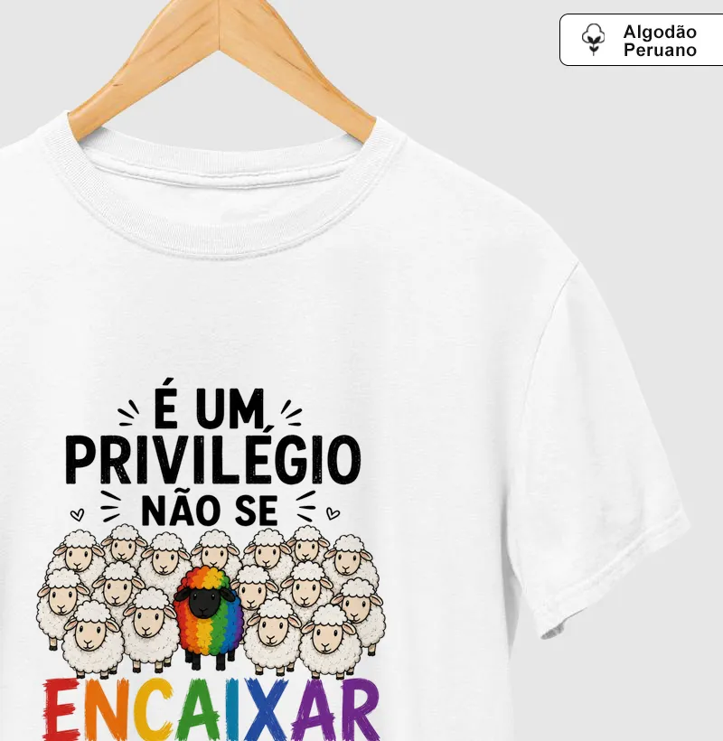 É UM PRIVILÉGIO NÃO SE ENCAIXAR